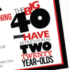 printable THE BIG O 30, 40, 50, 60.... BIRTHDAY invitation (As much fun as two 20 year olds)