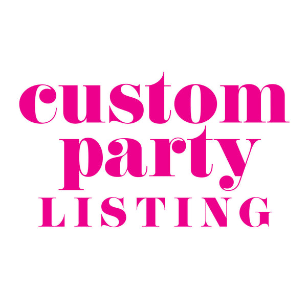 Custom client party items
