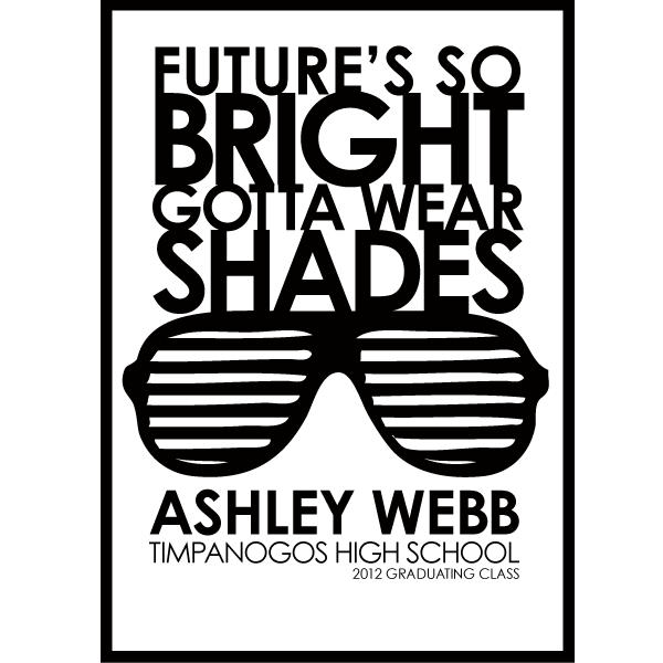 Future's so Bright.... gotta wear shades- Graduation Invitation/Announcement