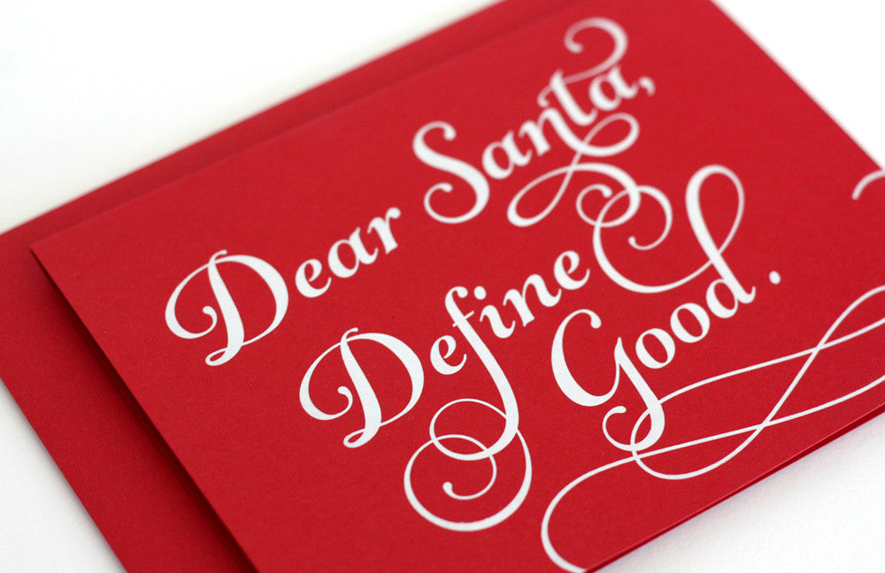 Dear Santa Define Good
