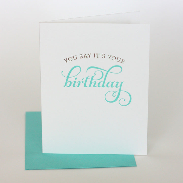 You Say it's your Birthday