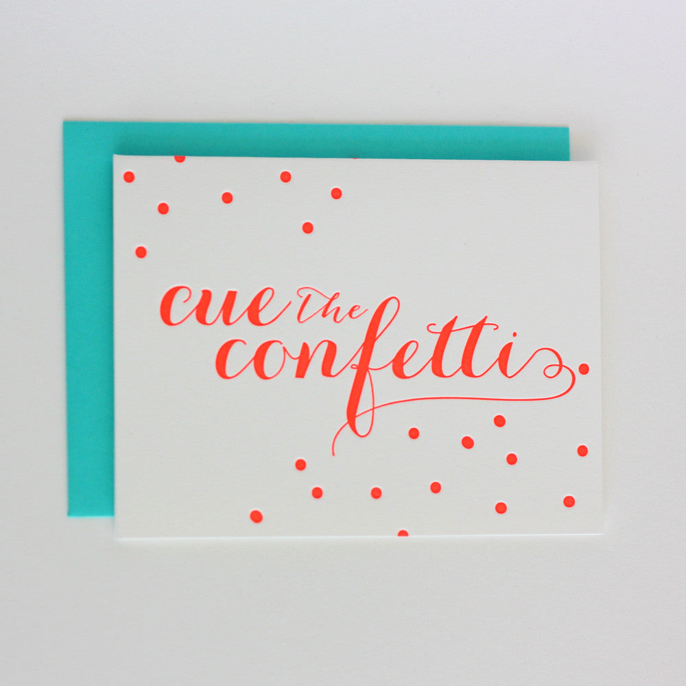 Cue the Confetti (neon)