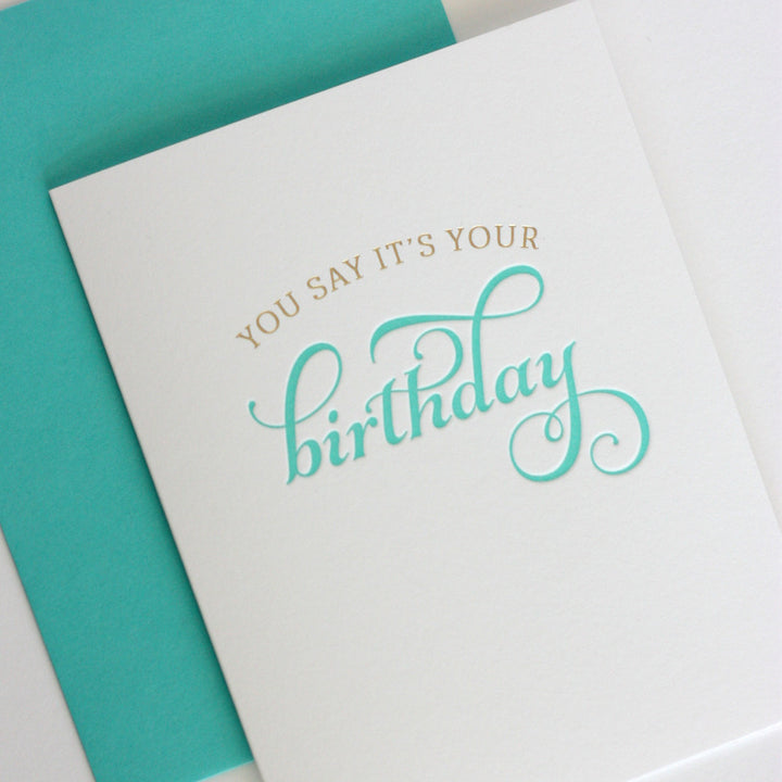You Say it's your Birthday